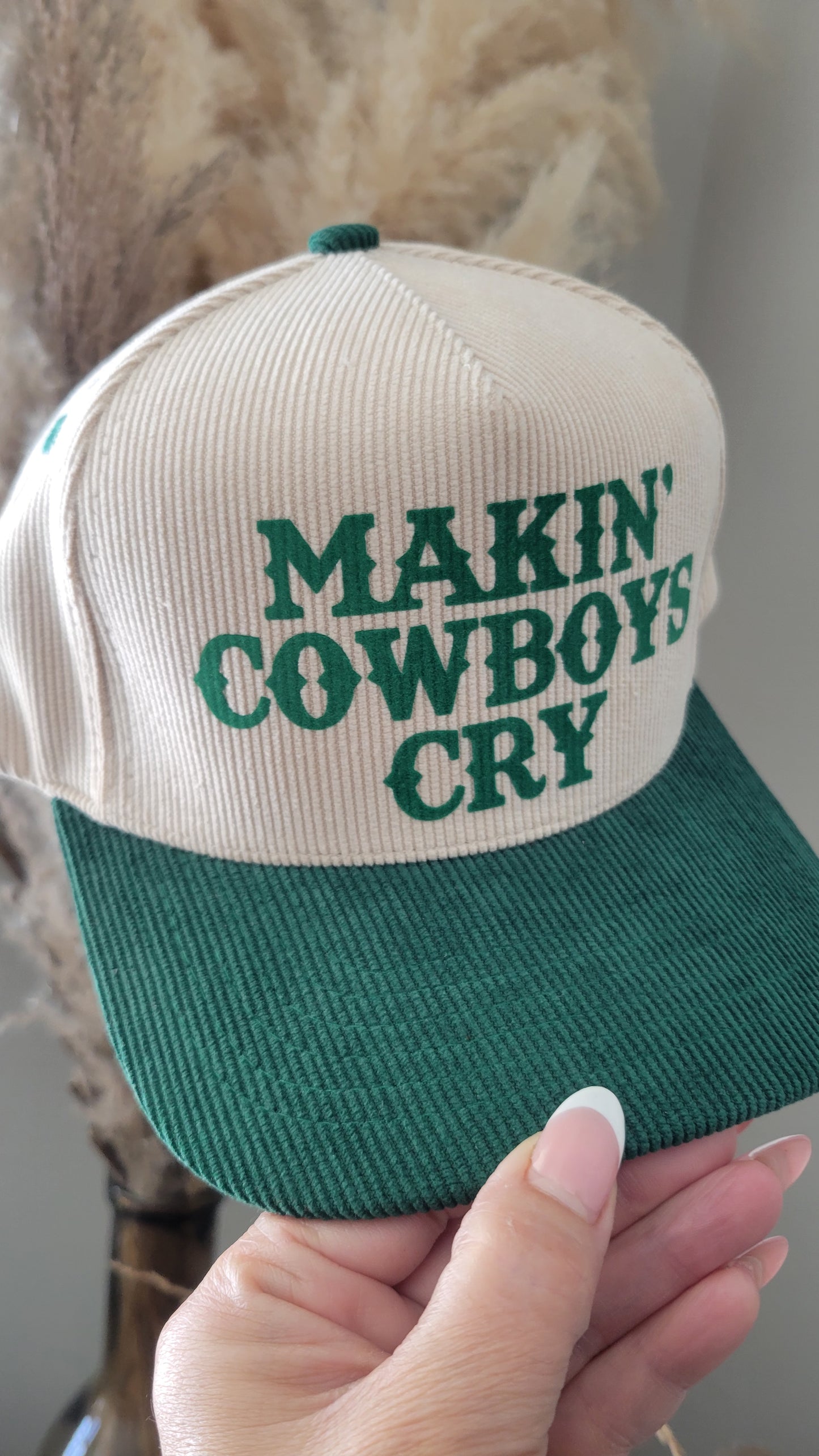 Makin' Cowboys Cry Trucker Hat