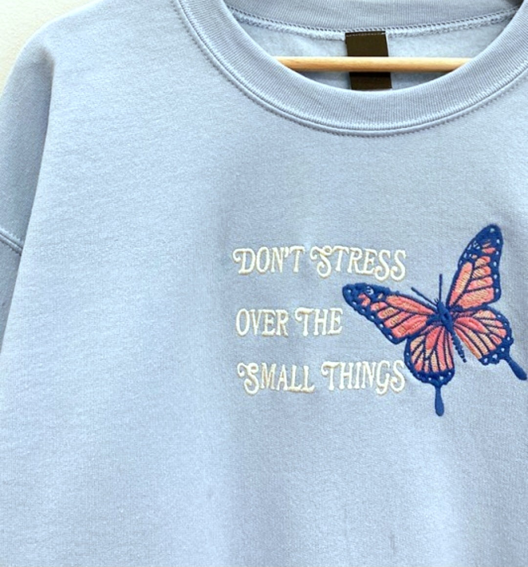 Don't Stress Butterfly Embroidered Cotton Blend Sweatshirt