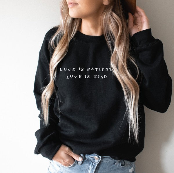 Love Is Patient Love Is Kind Sweatshirt S-XL