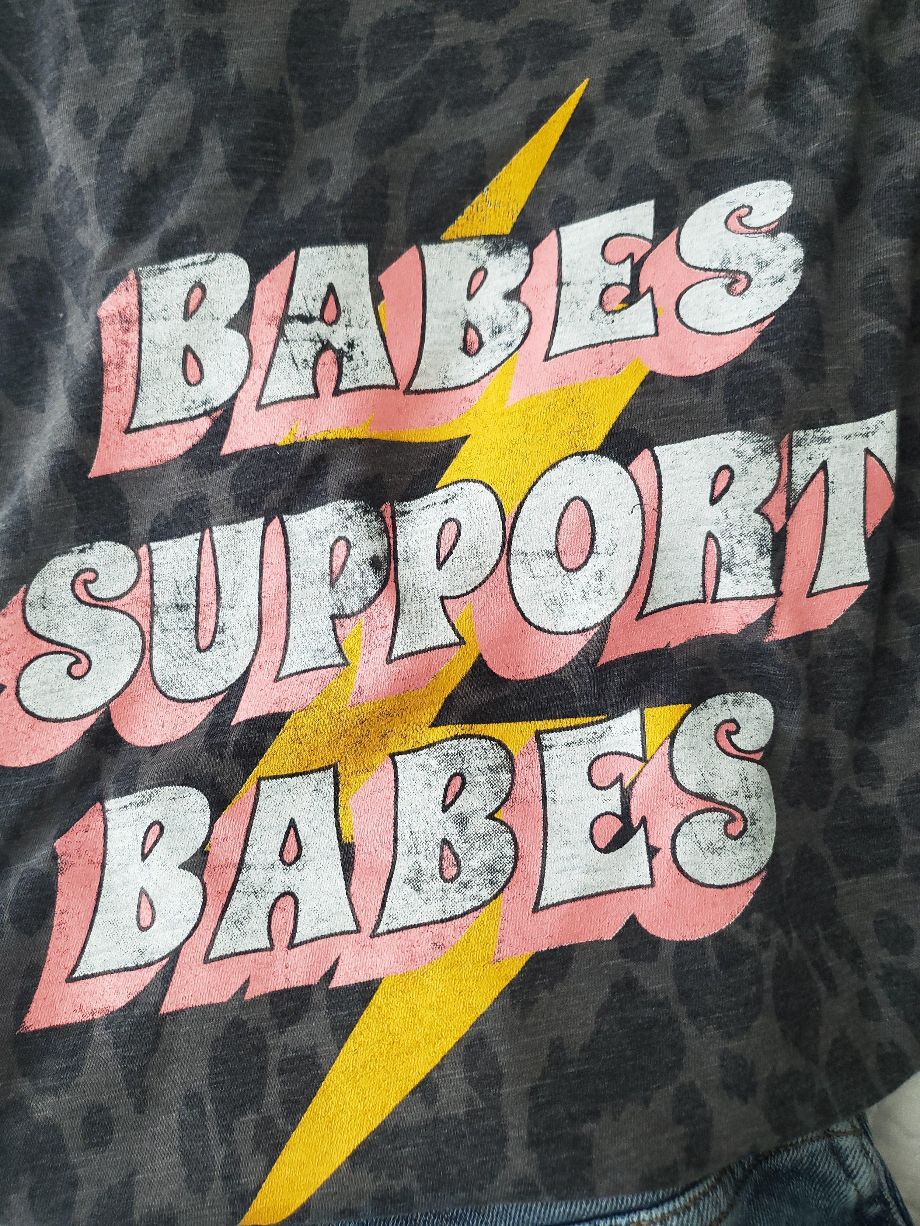 Babes Support Babes Top