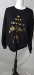 MAY CONTAIN PROSECCO GOLD FOIL GRAPHIC SWEATSHIRT