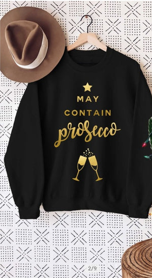 MAY CONTAIN PROSECCO GOLD FOIL GRAPHIC SWEATSHIRT